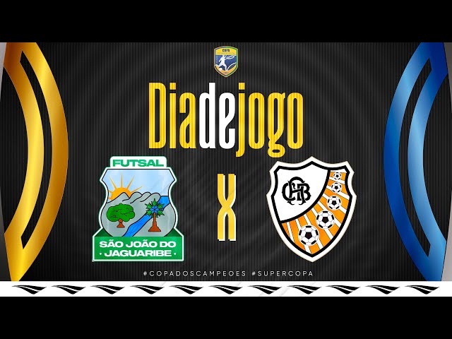 Copa dos Campeões | São João do Jaguaribe x Carlos Barbosa | 3ª Rodada | Ao Vivo