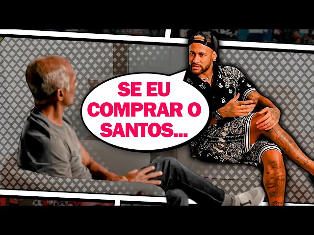 OLHA O QUE O NEYMAR FALOU SOBRE COMPRAR O SANTOS