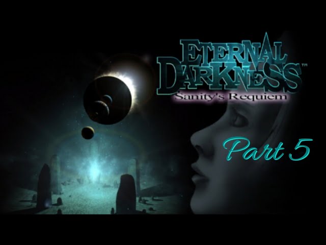 Eternal Darkness: Sanity's Requiem Part 5 - PC Walkthrough (with Dolphin emulator) No Commentary