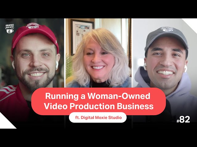 Running a Woman-Owned Video Production Business (Digital Moxie Studio) | Creatives Grab Coffee 82