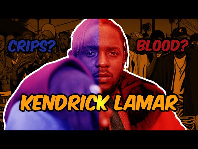 Is Kendrick Lamar a Blood or Crip?