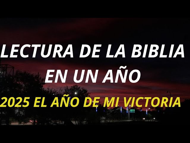 LECTURA DE LA BIBLIA EN UN AÑO  22012025