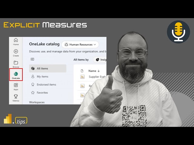 Onelake Data Catalog & Governance - Ep.382 - Power BI tips