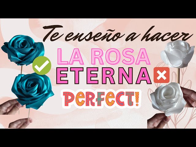 Tutorial | Cómo hacer una Rosa Eterna PERFECTA | Regalo para mamá | Rosas de Listón | Fácil y Rapido