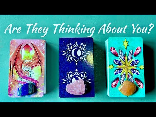 🔮💖 Love Pick A Card Are They Thinking About You ? What Are They Thinking 💖🔮