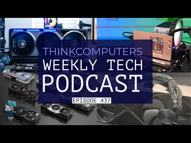 ThinkComputers Podcast #437 - RTX 5090's Melting?! Astral RTX 5080 Review & More!