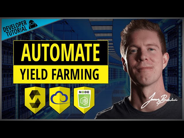 Automate Yield Farming Developer Tutorial | How I Build Simple Scripts To Harvest Rewards