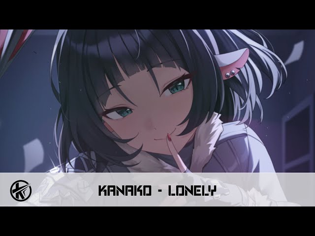 Nightcore - Lonely | Kanako