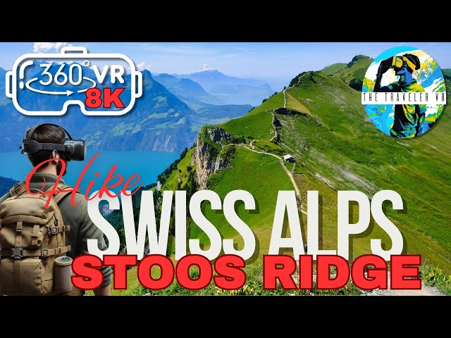 🇨🇭 Hike Epic Swiss Alps in 360° 8K VR | Stoos Ridge Trail at Lake Lucerne | VR Travel