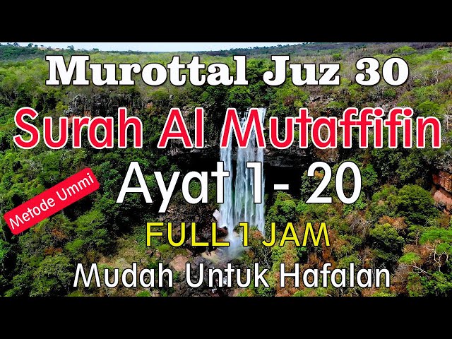 Surat Al Mutaffifin Ayat 1-20 Metode Ummi | Surah Al Mutaffifin Ayat 1 sampai 20