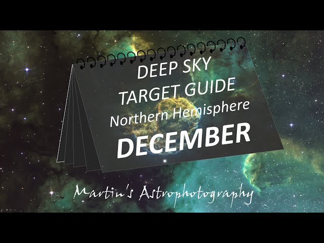 Deep Sky Astrophotography Target Guide for the Northern Hemisphere   DECEMBER