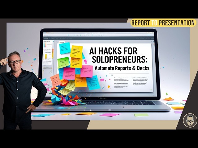 AI Hacks for Solopreneurs: Automate Reports & Decks