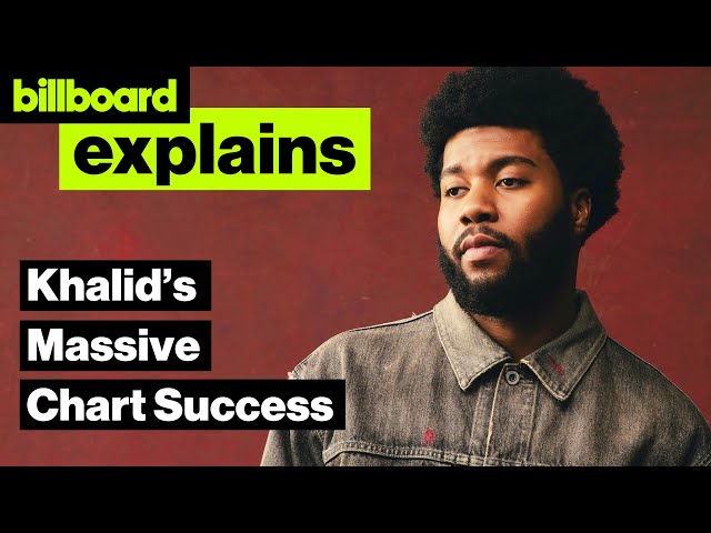 Which Khalid Songs Made Him Massively Successful? | Billboard Explains