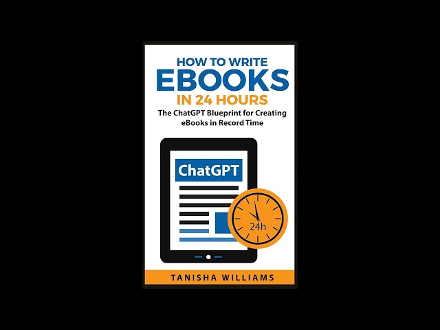 Tanisha Williams - How to Write eBooks in 24 Hours