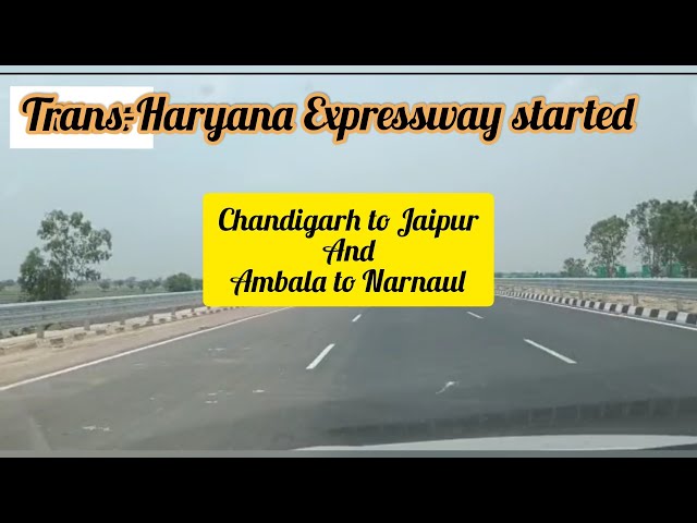 Trans-Haryana Expressway Started | NH 152 D | Ambala to Narnaul | Chandigarh to Jaipur | Time Reduce