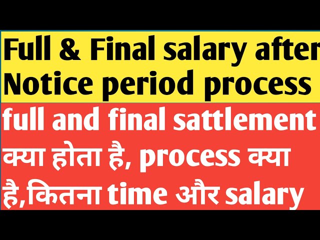 Full and Final Settlement from HR Team Full Explain in Hindi | after notice period complete F&F pay