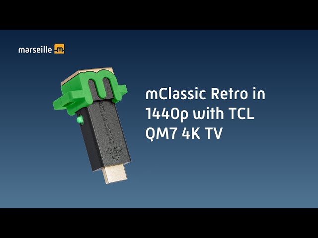 mClassic Retro in 1440p with TCL QM7 4K TV