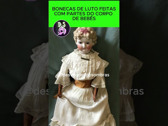 BONECAS DA MORT3 da ERA VITORIANA #terror #scarystory #annabelle