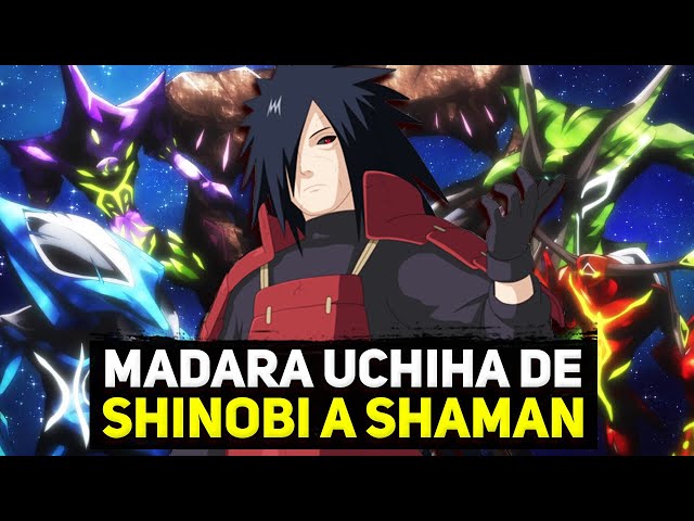 QHPS Madara Uchiha de Shinobi a Shaman parte 7 | QHPS Naruto y Shaman King 2023