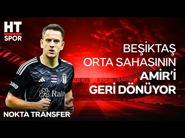 Amir Hadziahmetovic Yuvaya Geri Dönüyor - Nokta Transfer