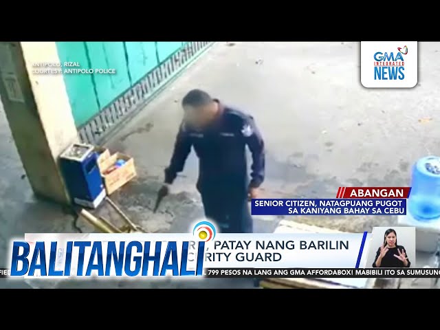 Security guard, patay nang barilin ng kapwa-security guard | Balitanghali