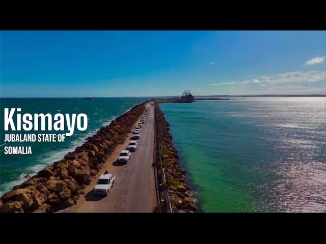 Kismayo Jubaland state of Somalia