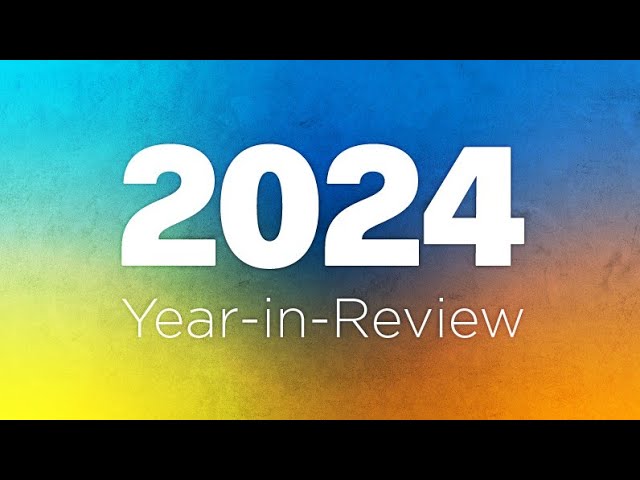 2024 Year In Review