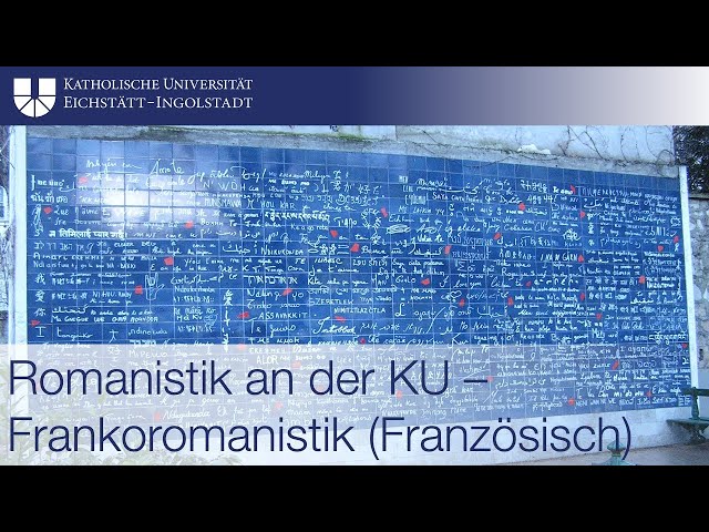 Frankoromanistik studieren: Fächer der KU im Porträt