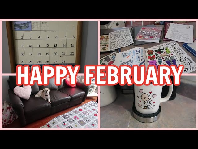 HAPPY FEBRUARY - SETTING GOALS & A LITTLE DECORATING