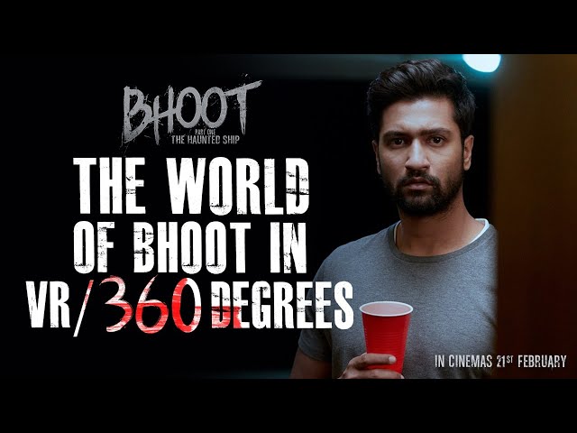 360° Walkthrough of The Haunted Ship - Bhoot | Vicky Kaushal | In cinemas 21st February | VR Video