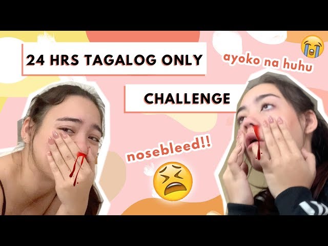 24 HOURS TAGALOG ONLY CHALLENGE (NOSEBLEED!!) | Aryanna Epperson (Philippines)