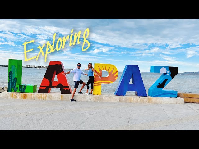 Exploring La Paz | Sailing the Sea of Cortez