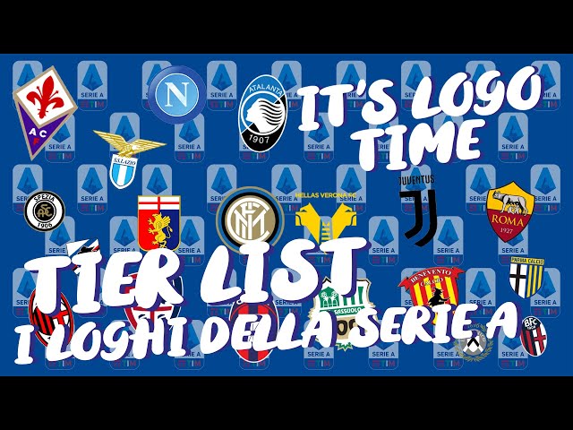 TIERLIST LOGHI SERIE A 2020/2021