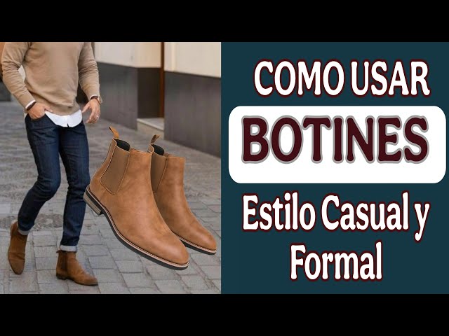 Hombre a la Moda! COMO VESTIR CON BOTINES  OUTFITS CASUALES Y FORMALES DE MODA MASCULINA 2025