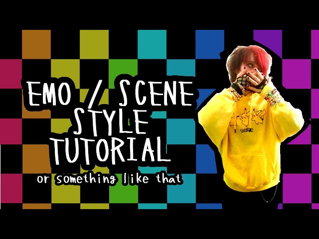 EMO / SCENE STYLE TUTORIAL :3