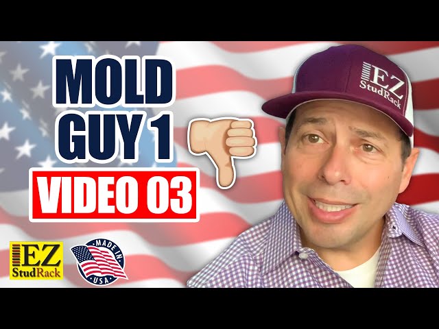 Video03  No China Go USA EZStudRack Mold Guy01 FAIL