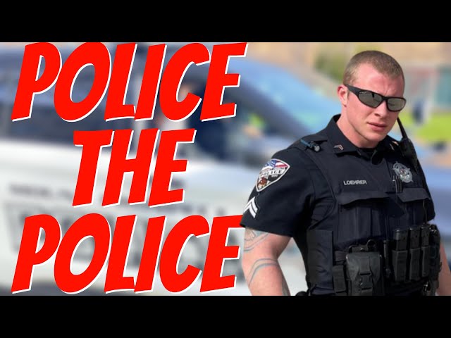 Police The Police - 1st Amendment Audit