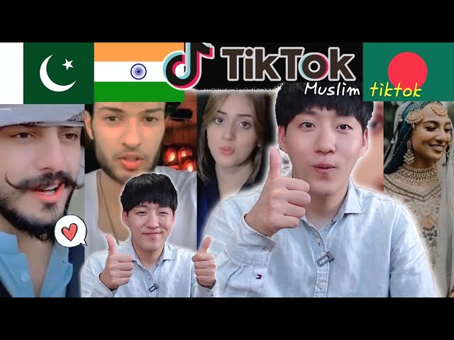 Korean guy reacts Muslim Tik-tok | India, Pakistan, Bangladesh