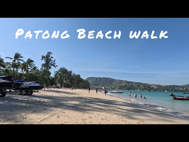 Patong Beach walk