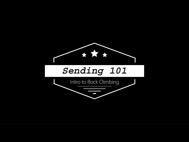 Sending 101: Intro to Rock Climbing