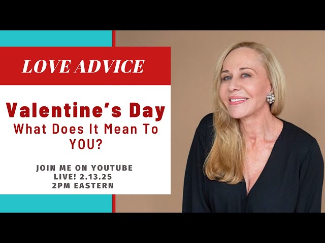 Valentine’s Day: What Does It Mean To You?  |  Managing Emotional Triggers