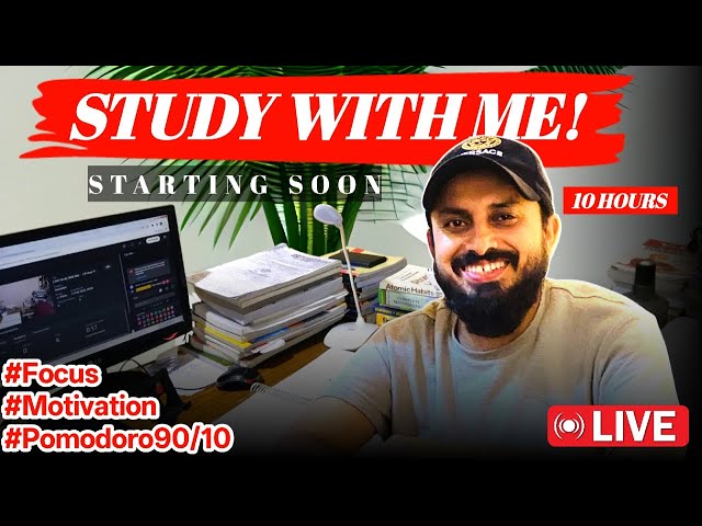 🔴 STUDY WITH ME 📚 | DAY 3/365 🚀 | 10 HOURS LIVE | POMODORO  90/10 ⏳ | LET'S CRUSH IT! 🇮🇳