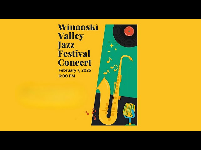 Winooski Valley Jazz Festival LIVE 2/7/2025 at 6:00PM