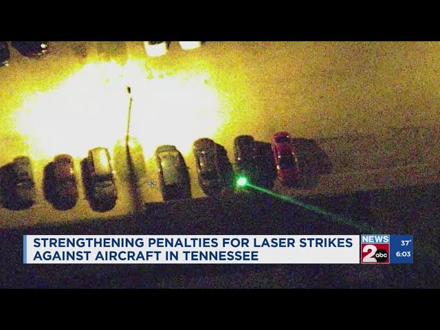 Strengthening penalties for laser strikes in TN