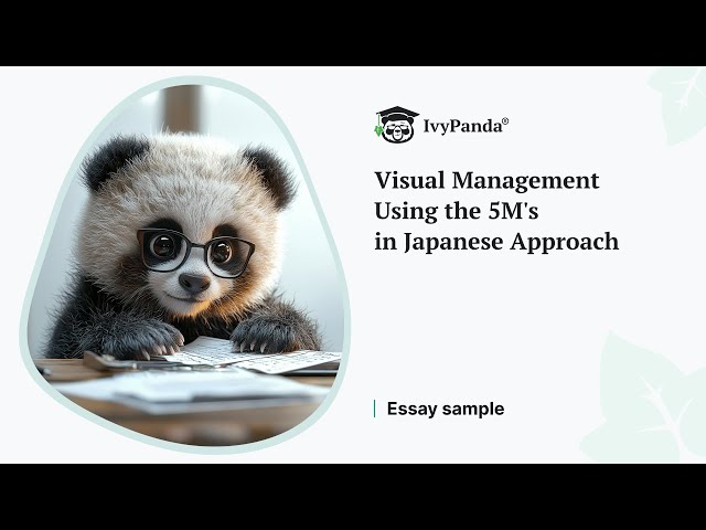 Visual Management Using the 5M's in Japanese Approach | Report Example