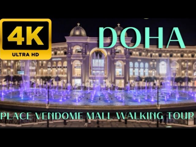 4K Place Vendome Largest Doha Mall Walking Tour Doha, Qatar POV #pov #4K #placevendomemall #walking