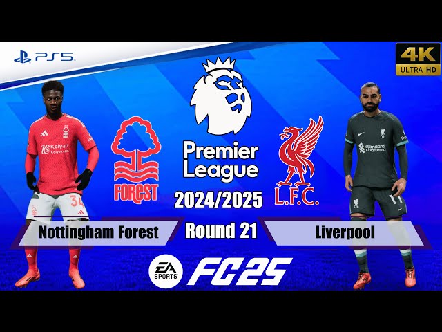 FC 25 - Nottingham Forest vs. Liverpool | Premier League 24/25 | Full Match | PS5™[4K]