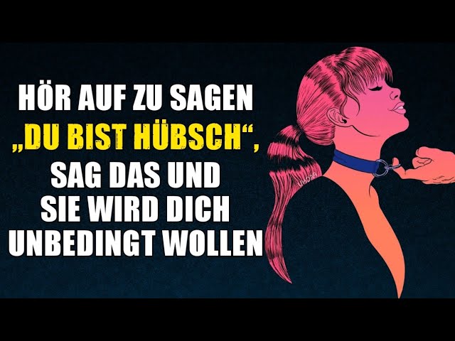 Die 3 verbotensten Komplimente, die Frauen dazu bringen, über Sie zu sabbern | Stoizismus