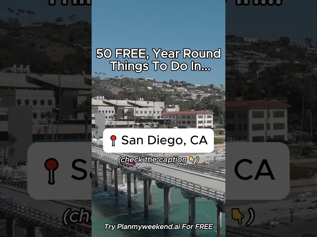 50 FREE, Year Round Things To Do In San Diego, California