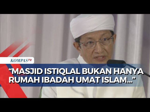 Imam Besar Masjid Istiqlal Sambut Paus Fransiskus : Bukan Hanya Rumah Ibadah Umat Muslim